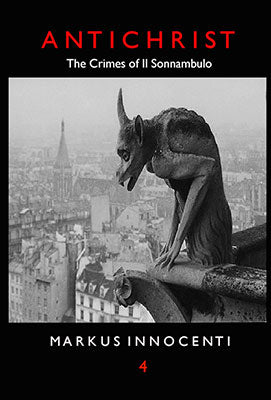 Antichrist: The Crimes of Il Sonnambulo
