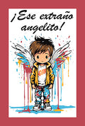Ese extraño angelito