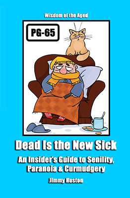 Dead Is the New Sick