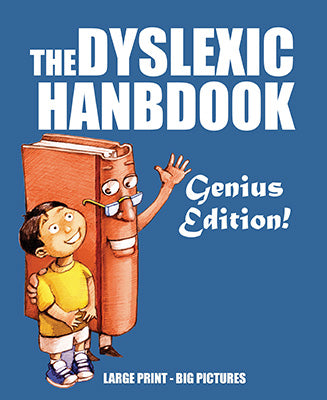 The Dyslexic Handbook: Genius Edition