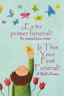 BILINGÜE ¿Es tu primer funeral?/Is This Your First Funeral?