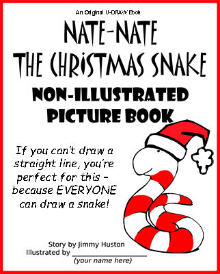 Nate-Nate the Christmas Snake Non-Illustrated Picture Book