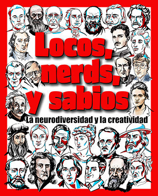Locos, Nerds, & Sabios: La neurodiversidad y la creatividad