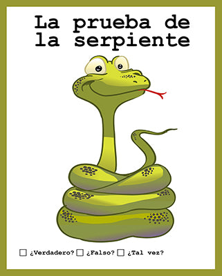La prueba de la serpiente: ¿Verdadero? ¿Falso? Tal vez